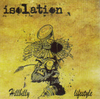 Isolation - Hillbilly lifestyle Isolation - Hillbilly lifestyle