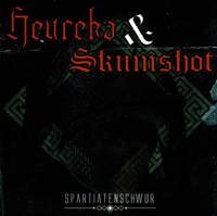 Heureka/Skumshot - Spartiatenschwur