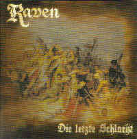 Raven - Die letzte Schlacht (Sleipnir) Raven - Die letzte Schlacht (Sleipnir)