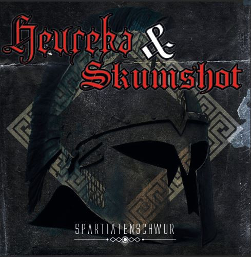 Heureka/Skumshot - Spartiatenschwur