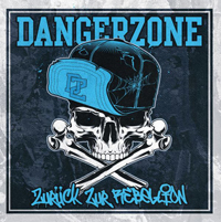 Dangerzone - Zurück zur Rebellion Dangerzone - Zurück zur Rebellion