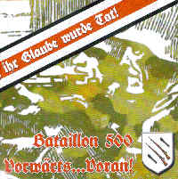 Bataillon 500 - Vorwärts...Voran! Bataillon 500 - Vorwärts...Voran!