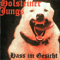 Holsteiner Jungs - Hass im Gesicht Holsteiner Jungs - Hass im Gesicht