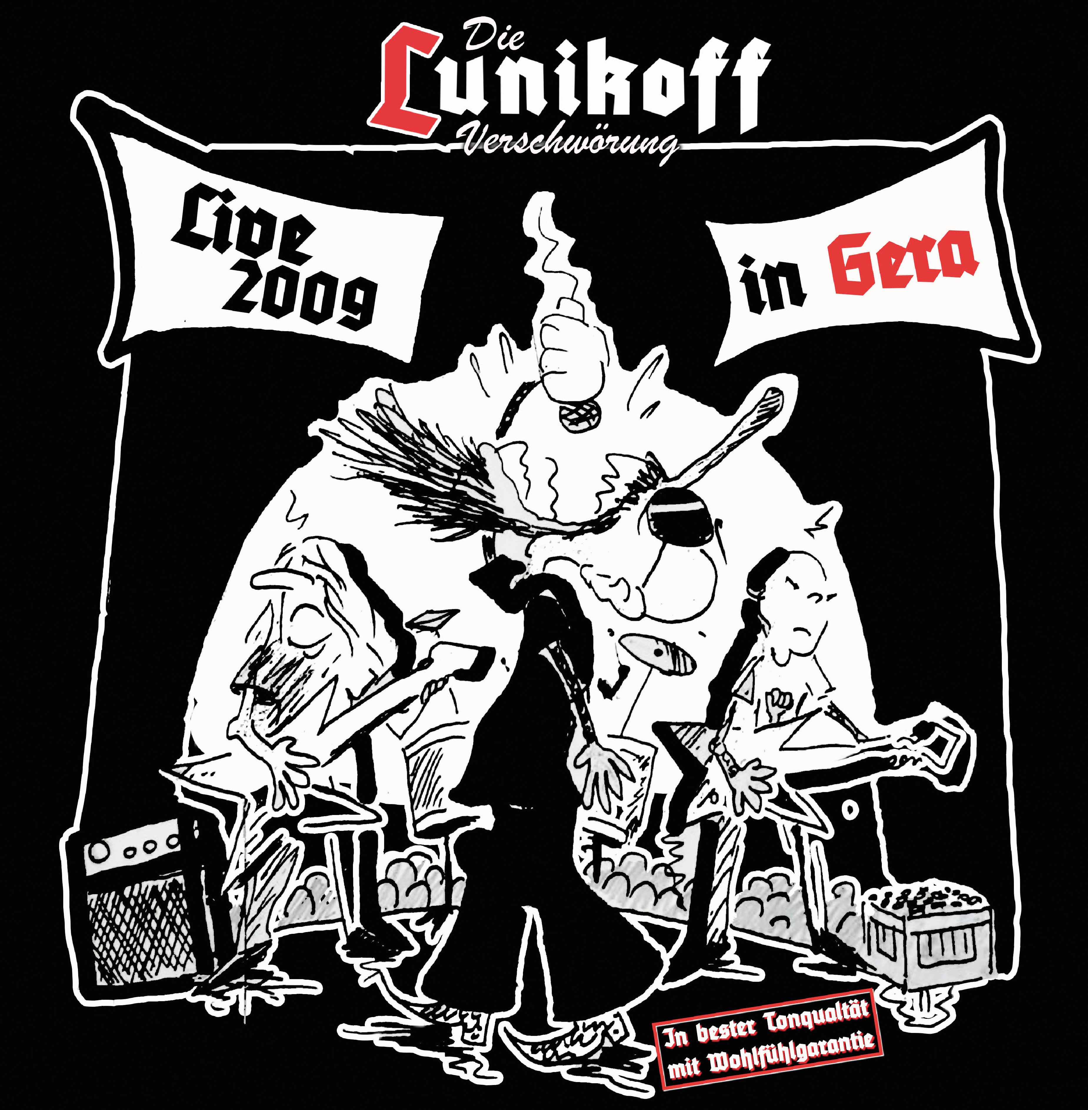 Die Lunikoff Verschwörung - Live 2009 in Gera Die Lunikoff Verschwörung - Live 2009 in Gera