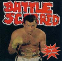 Battle Scarred - Thunder and Lightning Battle Scarred - Thunder and Lightning
