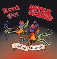 Knock Out/Battle Scarred - Believe in revenge Knock Out/Battle Scarred - Believe in revenge