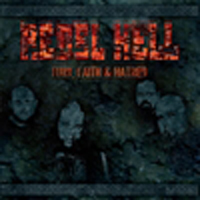 LP- Rebel Hell - Fury, Faith & Hatred