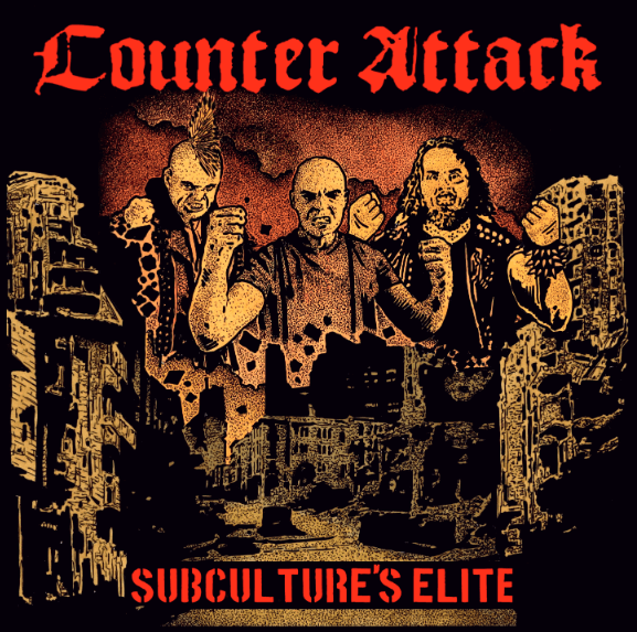 Counter Attack - Subculture’s Elite Counter Attack - Subculture’s Elite