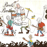 Boots Brothers - Live 95 Boots Brothers - Live 95