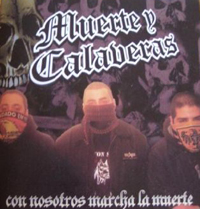 Muerte y Calaveras - Con nosotros marcha la muerte