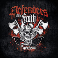 Fortress - Defenders of the Faith Fortress - Defenders of the Faith