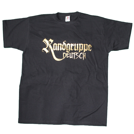 T-Shirt- Randgruppe deutsch - Refugees not welcome T-Shirt- Randgruppe deutsch - Refugees not welcome