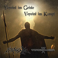 Vereint im Geiste - Vereint im Kampf 2 - Nordglanz/Words of Anger (Split CD) Vereint im Geiste - Vereint im Kampf 2 - Nordglanz/Words of Anger (Split CD)
