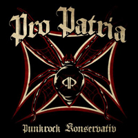 Pro Patria - Punkrock Konservativ Pro Patria - Punkrock Konservativ