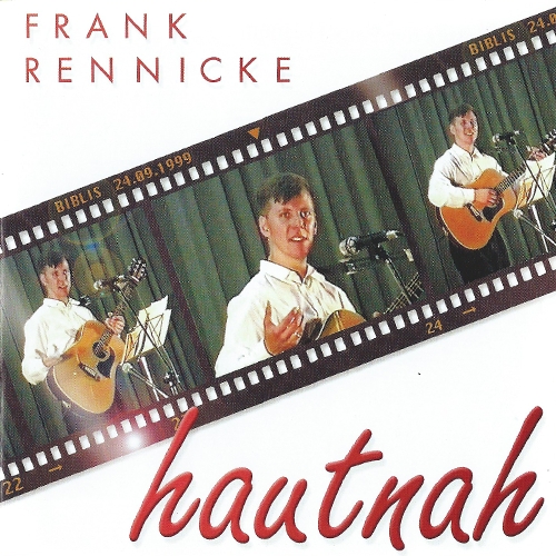 Frank Rennicke - Hautnah (Doppel CD)