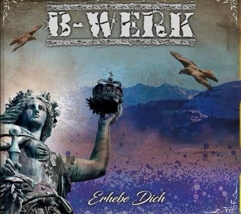 B-Werk - Erhebe dich B-Werk - Erhebe dich