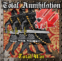 Total Annihilation - Total War Total Annihilation - Total War