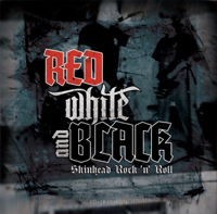Red, White & Black - Skinhead Rock'n Roll Red, White & Black - Skinhead Rock'n Roll