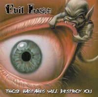 Evil Inside - Those Bastards will destroy you Evil Inside - Those Bastards will destroy you