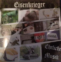 Eisenkrieger - Ehrliche Musik Eisenkrieger - Ehrliche Musik