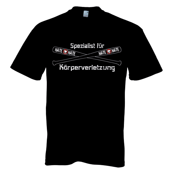 T-Shirt- Spezialist für Körperverletzung T-Shirt- Spezialist für Körperverletzung