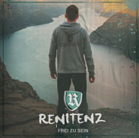 Renitenz - Frei zu sein Renitenz - Frei zu sein