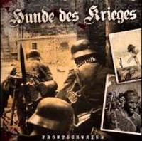 Hunde des Krieges - Frontschweine Hunde des Krieges - Frontschweine