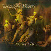 Death and Glory - Wotans Söhne Death and Glory - Wotans Söhne