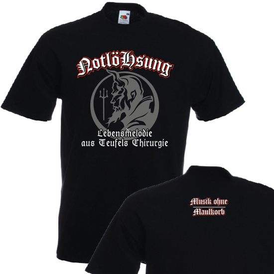 T-Shirt- NotlöHsung - Aus Teufels Chirurgie T-Shirt- NotlöHsung - Aus Teufels Chirurgie
