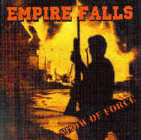 Empire Falls - Show of Force Empire Falls - Show of Force