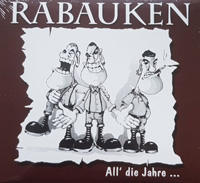 Rabauken - All die Jahre (DigiPack) Rabauken - All die Jahre (DigiPack)