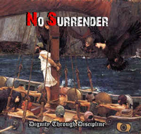 No Surrender - Dignity through Discipline No Surrender - Dignity through Discipline