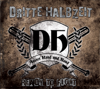 Dritte Halbzeit - Ready to Fight (DigiPack) Dritte Halbzeit - Ready to Fight (DigiPack)