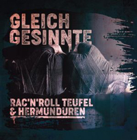 RAC'n'Roll Teufel/Hermunduren - Gleichgesinnte RAC'n'Roll Teufel/Hermunduren - Gleichgesinnte