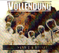 Vollendung - Wenn sie stirbt Vollendung - Wenn sie stirbt
